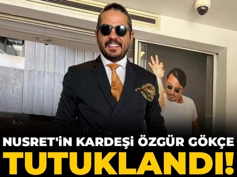son-dakika-nusretin-kardesi-ozgur-gokce-tutuklandi-1uvT9EeV
