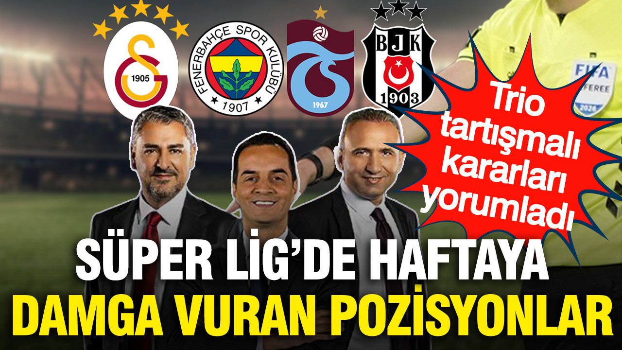 Süper Lig 32. Hafta Hakem Tartışmaları: Kritik Pozisyonlar ve Yorumlar